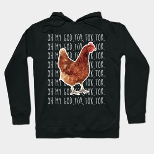 Oh My God Tok Tok Hoodie